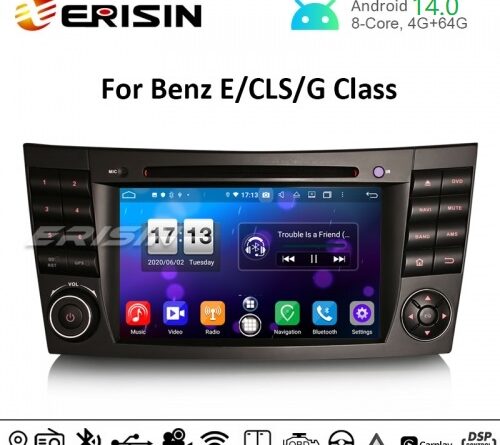 Erisin ES8710E 7″ DSP Android 14.0 Car DVD for Mercedes Benz E/CLS/G Class W211 W219 CarPlay & Auto GPS 4G DAB+ WiFi
